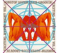 Super Club Groovin Presents - Exciting Hyper Night Vol.1