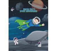 Super Colt's Space Adventure (Super Colt Coloring and Activity Books)