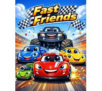 Super Cool FAST FRIENDS Cars Coloring Book for Kids: 20 Fast, Fun & Easy Car Illustrations for Kids Ages 4-8 | Simple Vehicle Coloring Pages for Boys and Girls Who Love Cars.