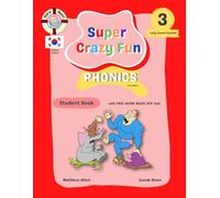 Super Crazy Fun Phonics 3 Student Book 2nd Edition: Korean Version