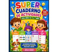Super Cuaderno de Actividades para Niños de 4 a 7 Años: Trazado, Conteo, Juegos de Lógica, Laberintos y Actividades Educativas
