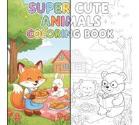 Super Cute Animals Coloring Book