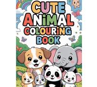 Super Cute Animals Coloring Book | Kids Colouring Book: 60 Fun and Simple Baby Animal Coloring Pages for Toddlers and Preschool Kids (Kids Joy Coloring Series)