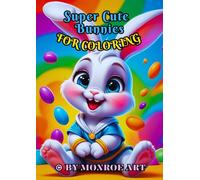 Super Cute Bunnies For Coloring