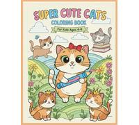 Super Cute cat: coloring book for kids