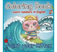 Super Cute Cats and Activity Book for Kids, Teen, and Adults. An Adorable Collection of Coloring Pages, Mazes, and More!: A Fun and Easy Activity Book ... Cats and Kittens to Relax, Play, and Enjoy!