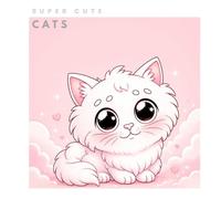 SUPER CUTE CATS: Coloring Book-Volume I