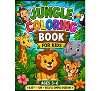 Super Cute Coloring Book for Kids Ages 3-6 Fun, Easy, and Adorable Pages for Boys & Girl: Spark your child's creativity with this adorable animal coloring book