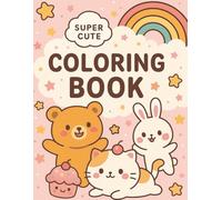 Super Cute Coloring Fun for Kids