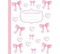 Super Cute Coquette Aesthetic Composition Notebook: Pastel Pink Bow & Heart Girly Design College Ruled Journal; Preppy Y2K Vintage Gift for Kids, ... Students; Back to School & Office Supplies