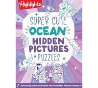 Super Cute Ocean Hidden Pictures Puzzles (Highlights Hidden Pictures)