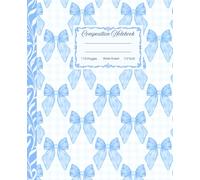 Super Cute Preppy Aesthetic Composition Notebook Pastel Blue & White Coquette Bows: Wide Ruled Journal for All Ages (Girls, Kids, Teens..); Y2K Cool Girly School Supply .