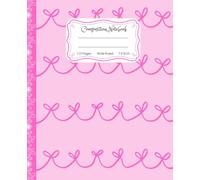 Super Cute Preppy Aesthetic Composition Notebook Pastel Pink Coquette Bows: Wide Ruled Journal |110 pages| for Girls, Kids, Teens for All Ages, Y2K Cool Girly School Supply With Vintage Details.