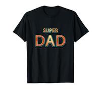 Super Dad, Happy Father's Day T-shirt, Best Dad In The World Camiseta