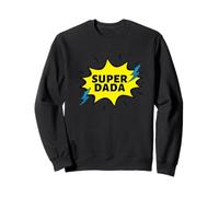 ¡Súper DADA! ¡Porque los papás también Tienen superpoderes! Sudadera