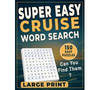 Super Easy Cruise Word Search for Adults & Seniors: 150 Large Print Puzzles for Relaxation - Easy Word Search Book with Travel & Cruise Themes, ... Activity (CRUISE WORD SEARCH COLLECTION)