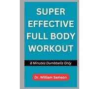 SUPER EFFECTIVE FULL BODY WORKOUT: 8 Minutes Dumbbells Only