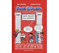 Super filosofi alla riscossa. Socci & Plato (Curcio Young)