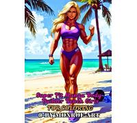 Super Fit Manga Body Builder Beach Girls For Coloring