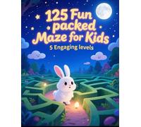 Super Fun Kids Maze Book - Over 125 Easy-to-Hard Mazes for Boys & Girls Ages 4-8 Keep kids away from phone: A brain-boosting activity adventure packed ... focus and confidence in little explorers
