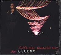 Super Girl & Romantic Boys - Super Girl & Romantic Boys: Osobno (digipack) [CD]