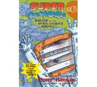 Super Goofballs Book 6: Battle Of The Brain-sucking Robots (ebook)