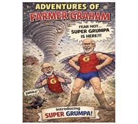 Super Grumpa against the Tornado: How to become a superhero (The Adventures of Farmer Graham)