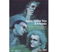 Super Guitar Trio & Friends [Alemania] [DVD]