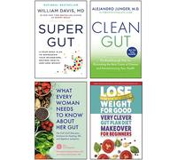 Super Gut, What Every Woman Needs to Know About Her Gut, Clean Gut, Very Clever Gut Plan Diet 4 Books Collection Set