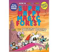 Super Happy Magic Forest and the Distant Desert: Volume 4