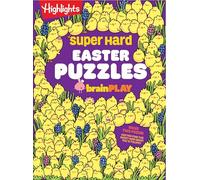 Super Hard Easter Puzzles Brainplay: Easter Puzzle and Activity Book with Over 75 Brain-Teasing Mazes, Logic Games, Hidden Object Puzzles and More for Kids 7 and Up (Brainplay Puzzle Books)