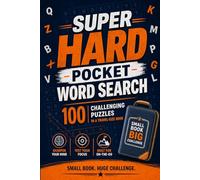 Super Hard Pocket Word Search: 100 Challenging Puzzles in a Travel-Size Book