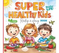 Super Healthy Kids: educational coloring pages with fruits and alphabets for preschool children, learn benefits -you get from eating fruits