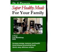Super Healthy Meals For Your Family