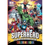 Super Hero Coloring Book: For Kids to Imagine, Color and Create Their Own Adventures Ages 4-8