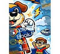 Super Hero Dog Coloring Book for Kids: Super Hero Dog Coloring Book For Kids : Fun and Easy Coloring Pages for Kids 3-8