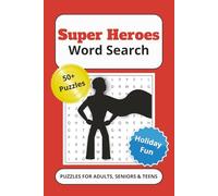 Super Heroes Word Search Puzzle Book: Word Searches with Easy to Read Print about Heroes, super heroes and more | 6x9 inches, 110 pages | 50+ Puzzles, Gift for Vacations, Holiday and Free Times
