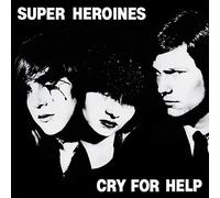 Super Heroines – Cry For Help – Vinilo (The Orchard)