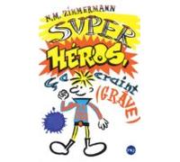 Super-héros Ça Craint (grave)