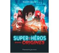 Super-héros (tome 1) - Origines (ebook)