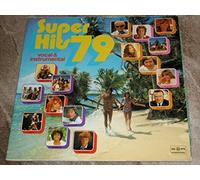 Super Hits '79 - Boney M., Amanda Lear, Dee D. Jackson, Village People.. / Vinyl record [Vinyl-LP]