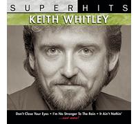 Super Hits by Keith Whitley (1996-05-21)
