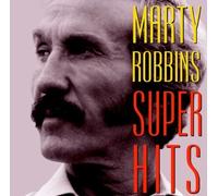 Super Hits by Marty Robbins