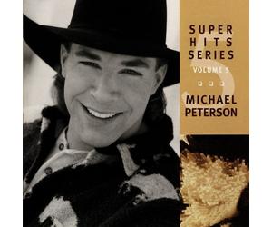 Super Hits by Michael Peterson (2000-05-16)