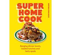 Super Home Cook: Banging dinner bowls, loaded lunches and tasty spuds to feed your family