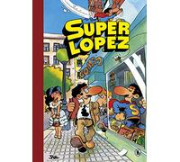 Super Humor Superlopez Nº 1: Aventuras De Superlopez El Supergrupo