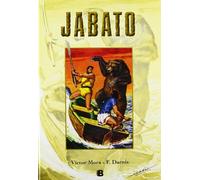 Súper Jabato 11 - Un triunfo de Van-Dong | El genio de la caverna | Los «fantasmas» de Wong-Wah | El secreto del lobo negro (Bruguera Clásica)