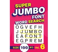 Super Jumbo Font Word Search Size 100 pt Vol. 6: Puzzle Book with Giant XL Print for Visually Impaired Adults