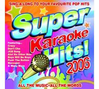 Super Karaoke Hits 2006 by VARIOUS ARTISTS (2008-11-25)