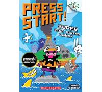 Super King Viking Land!: Super King Viking Land!: a Branches Book (Press Start! Scholastic Branches, 13)